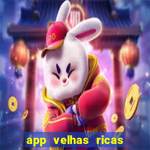 app velhas ricas do pix